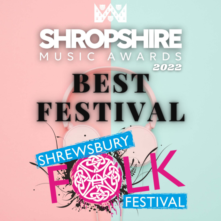 Best Shropshire Music Festival! Shrewsbury Folk Festival